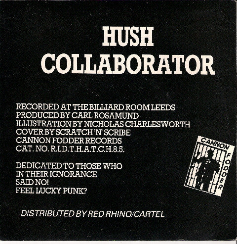 The Chicken Ranch : Hush / Collaborator (7", Single)