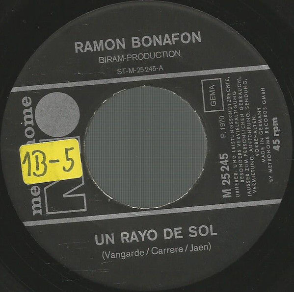 Ramon Bonafon : Un Rayo Del Sol / Dime Dime Mi Amor (7", Single)