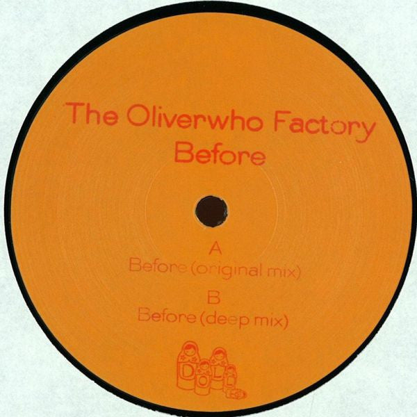 The Oliverwho Factory : Before (12")