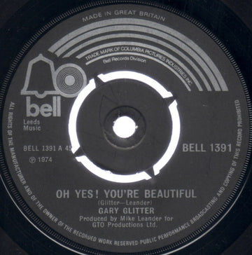 Gary Glitter : Oh Yes! You're Beautiful (7", Single, Bla)