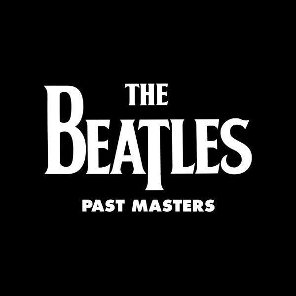 The Beatles : Past Masters (2xLP, Comp, Mono, RE, RM, 180)