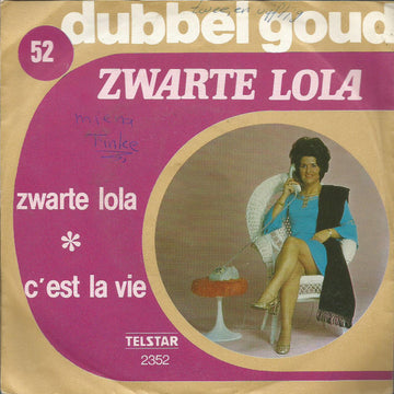 Zwarte Lola : Zwarte Lola / C'est La Vie (7", Single)