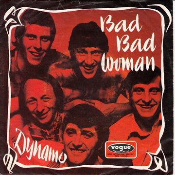 Dynamo (23) : Bad Bad Woman (7", Single)