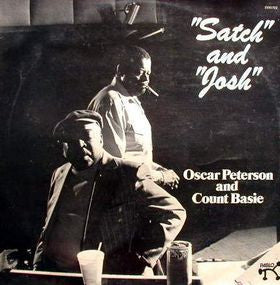 Oscar Peterson And Count Basie : "Satch" And "Josh" (LP, Album)