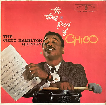 The Chico Hamilton Quintet : The Three Faces Of Chico (LP, Album, Mono)