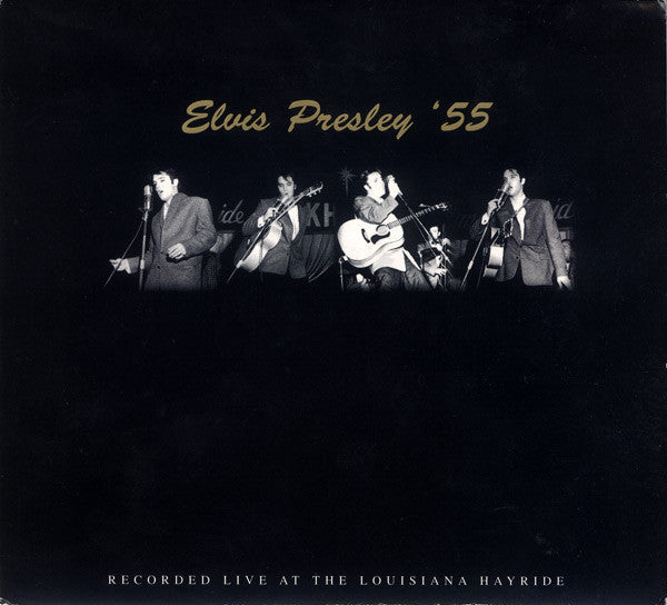 Elvis Presley : Elvis Presley '55 (Recorded Live At The Louisiana Hayride) (CD, Comp, RM)