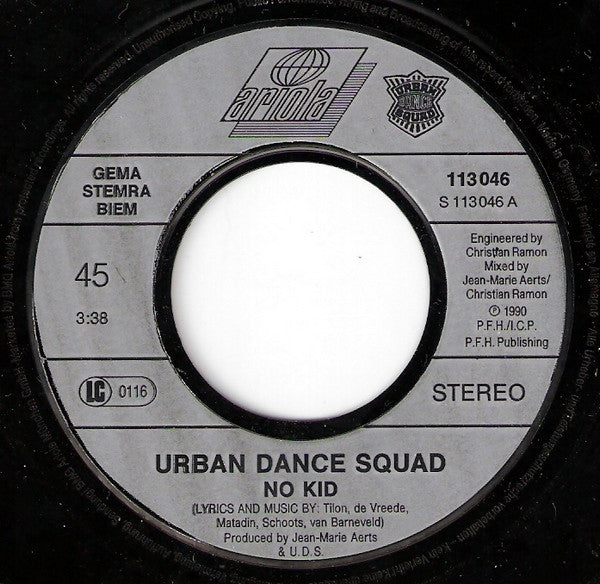 Urban Dance Squad : No Kid (7", Single)