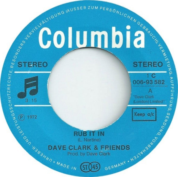 Dave Clark & Friends : Rub It In (7", Single)