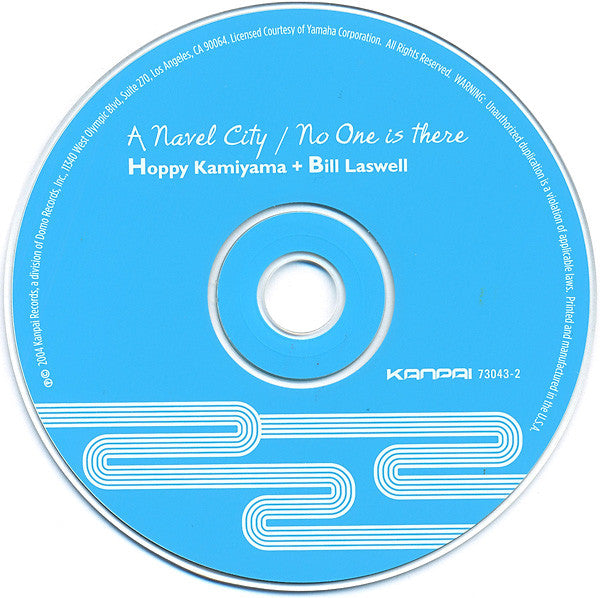 Hoppy Kamiyama & Bill Laswell : A Navel City / No One Is There (CD, Album)