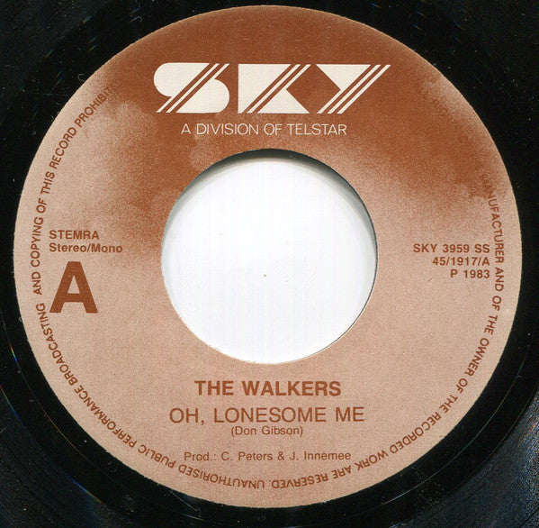 The Walkers (2) : Oh, Lonesome Me (7", Single)