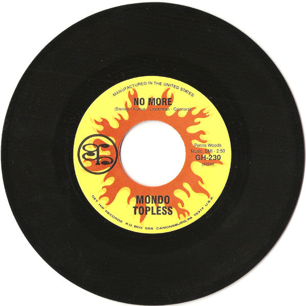 Mondo Topless (2) : No More (7", Single)