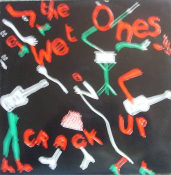 The Wet Ones : Crack Up (12", MiniAlbum)