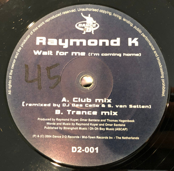 Raymond Kuyer : Wait For Me (I'm Coming Home) (12")