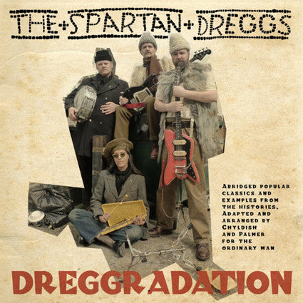 Billy Childish And The Spartan Dreggs : Dreggradation (LP, Album)