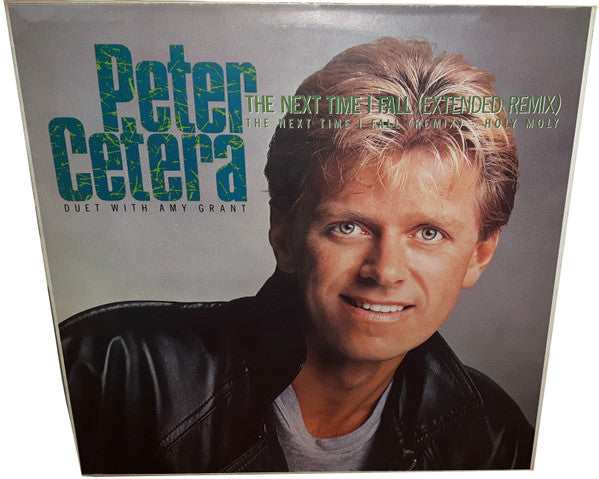 Peter Cetera Duet With Amy Grant : The Next Time I Fall (Extended Remix) (12", Maxi)