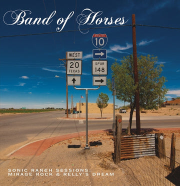 Band Of Horses : Sonic Ranch Sessions: Mirage Rock & Relly's Dream (7", RSD, Single, Ltd)