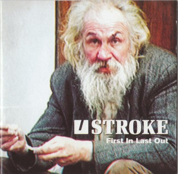 Stroke : First In Last Out (CD, Album)