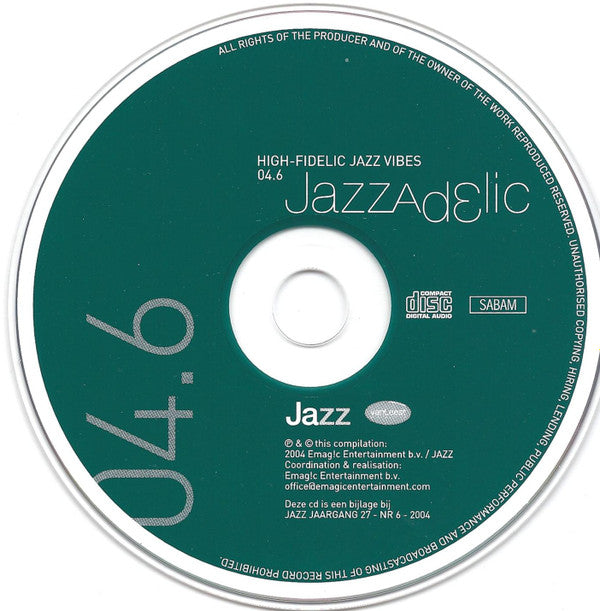 Various : Jazzadelic 04.6 High-Fidelic Jazz Vibes (CD, Comp, Promo)