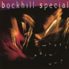 Bockhill Special : What's Goin' On (CD, Album)