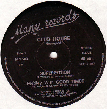 Club House : Superstition Medley With Good Times (12")