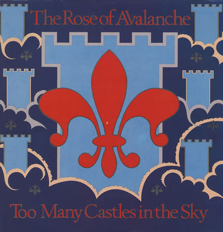 The Rose Of Avalanche : Too Many Castles In The Sky (12", Single)