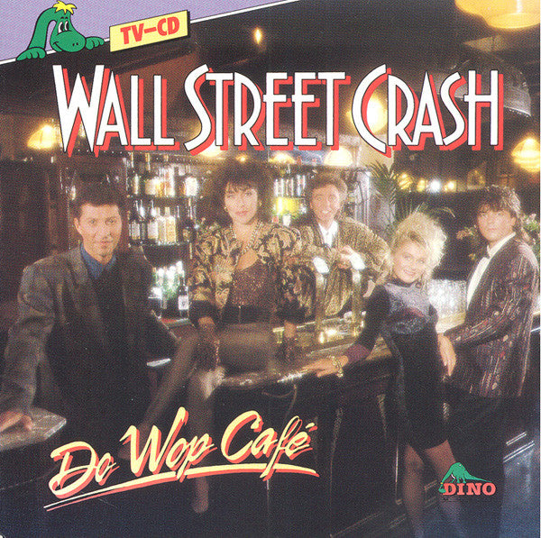 Wall Street Crash : Do Wop Cafe (CD, Album)