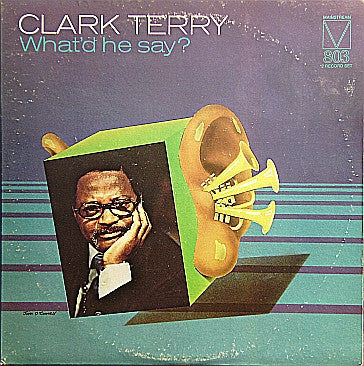 Clark Terry : What'd He Say (2xLP, Comp)