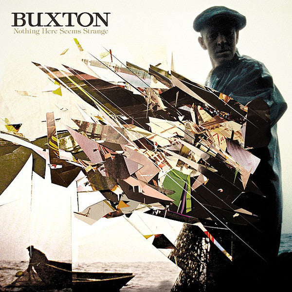 Buxton : Nothing Here Seems Strange (CD)