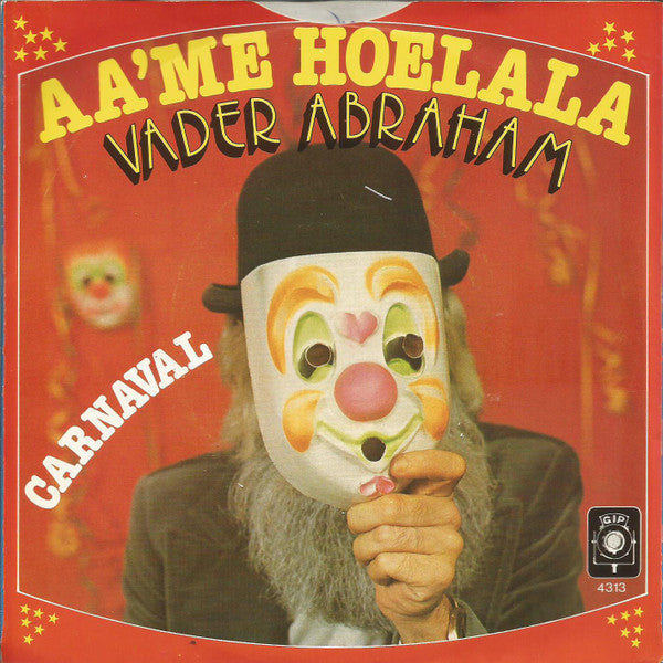 Vader Abraham : Aa'me Hoelala (7", Single)