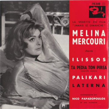 Melina Mercouri Accompagnée Par Nico Papadopoulos & Son Orchestre : Chante Ilissos (7", EP)