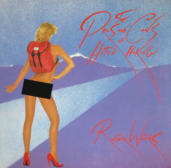 Roger Waters : The Pros And Cons Of Hitch Hiking (LP, Album, RE)