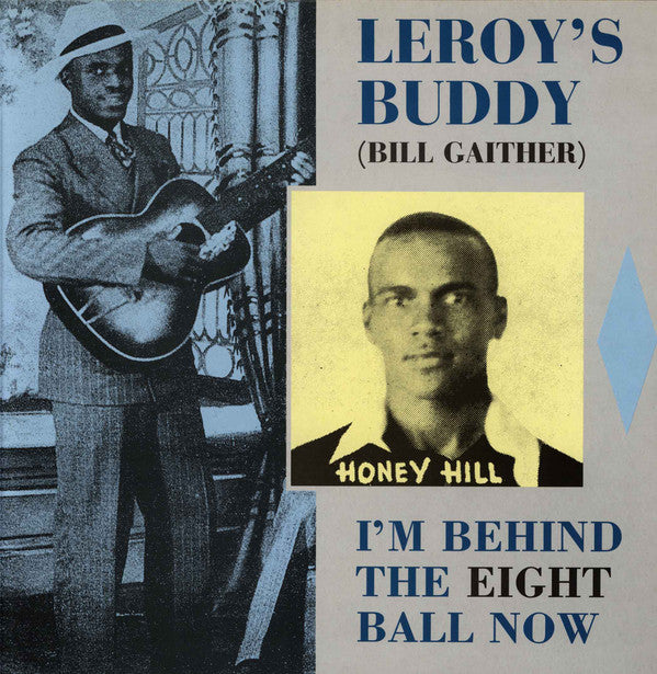 Leroy's Buddy, Bill Gaither : I'm Behind The Eight Ball Now (LP, Comp)