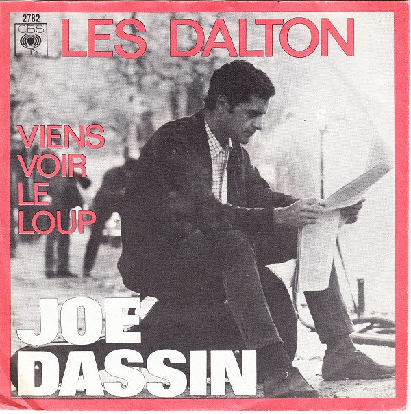 Joe Dassin : Les Dalton / Viens Voir Le Loup (7")