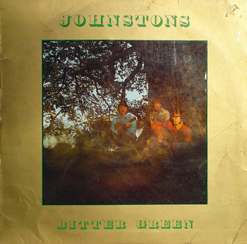 The Johnstons : Bitter Green (LP, Album)