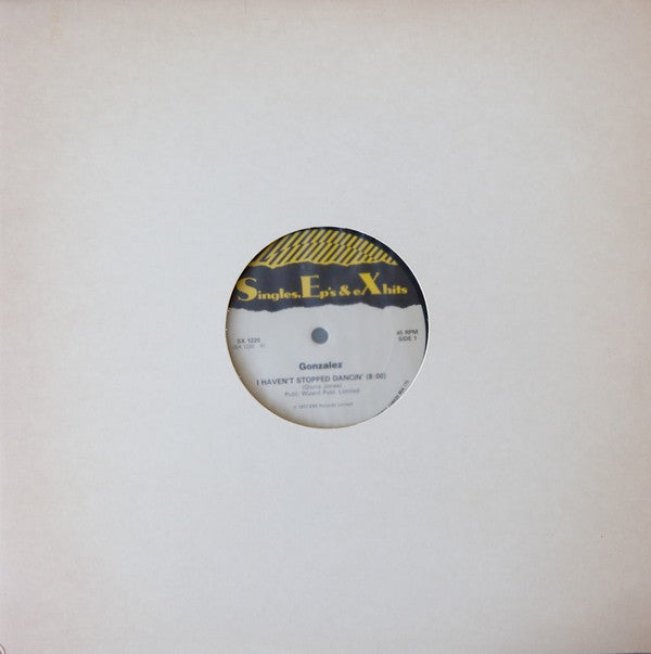 Gonzalez / Linda Clifford : I Haven't Stopped Dancin' / Don't Come Crying To Me (12")