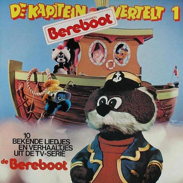 De Bereboot : De Kapitein Vertelt 1 (LP)