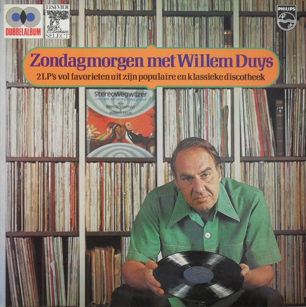 Various : Zondagmorgen Met Willem Duys (2xLP, Comp, Gat)