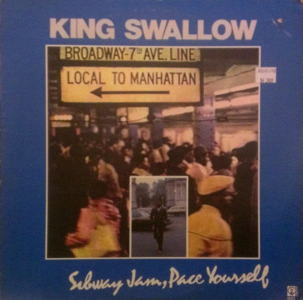 Swallow (4) : Subway Jam, Pace Yourself (LP, Album)