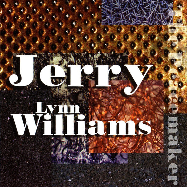 Jerry Lynn Williams : The Peacemaker Private Sessions (CD, Album)