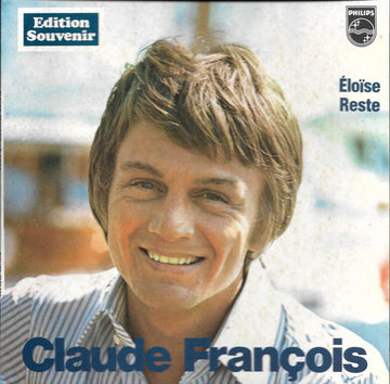 Claude François : Eloïse / Reste (7", Single, RE)