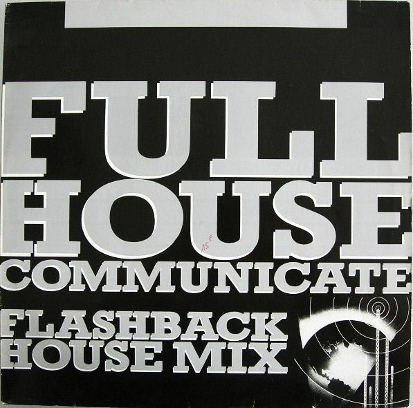 Full House : Communicate (12")