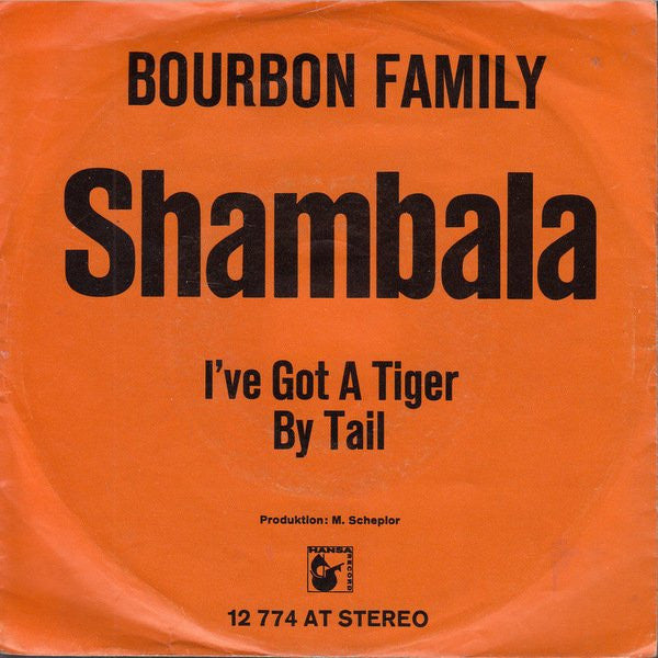 Bourbon Family : Shambala (7", Single)