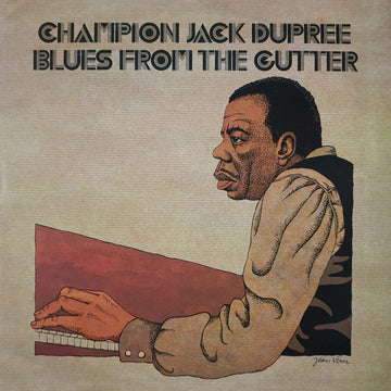 Champion Jack Dupree : Blues From The Gutter (LP, Album, RE)