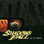 Shadows Fall : Of One Blood (CD, Album)