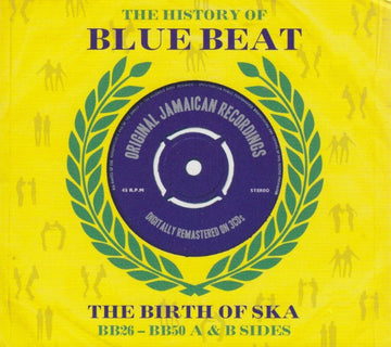 Various : The History Of Blue Beat - The Birth Of Ska BB26 - BB50 A & B Sides (3xCD, Comp, RM)