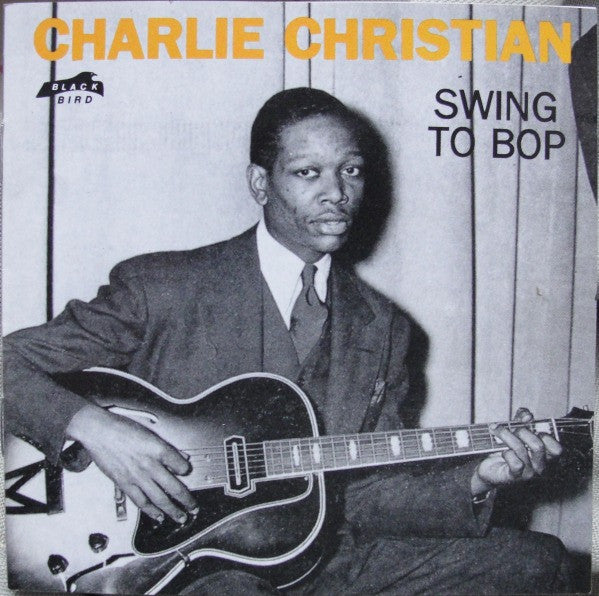 Charlie Christian : Swing To Bop (CD, Comp)