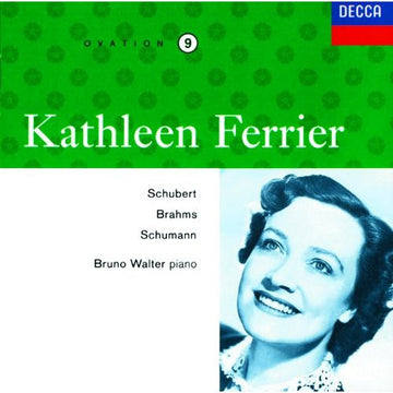 Kathleen Ferrier, Bruno Walter : Schubert / Brahms / Schumann (CD, Mono, RM)