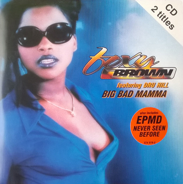 Foxy Brown Featuring Dru Hill / EPMD : Big Bad Mamma / Never Seen Before (CD, Single, Car)