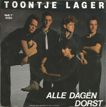 Toontje Lager : Alle Dagen Dorst (7", Single)