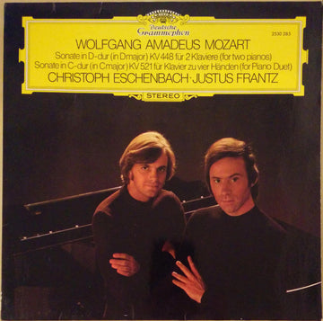 Wolfgang Amadeus Mozart - Christoph Eschenbach · Justus Frantz : Sonate In D-dur (In D Major) KV 448 Für 2 Klaviere (For Two Pianos) / Sonate In C-dur (In C Major) KV 521 Für Klavier Zu Vier Händen (For Piano Duet) (LP)